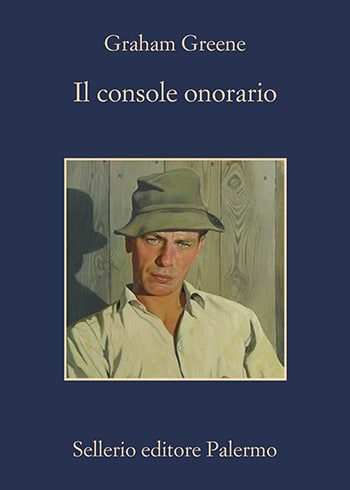 Recensione di Il console onorario di Graham Greene Recensione di Il console onorario di Graham Greene