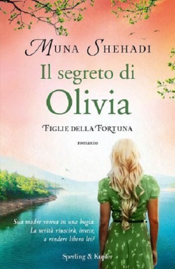 Il segreto di Olivia di Muna Shehadi Il segreto di Olivia di Muna Shehadi