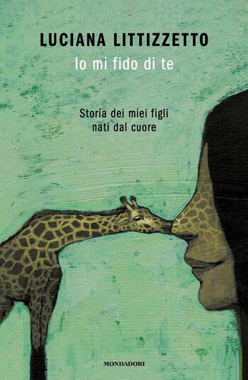 Io mi fido di te di Luciana Littizzetto Io mi fido di te di Luciana Littizzetto