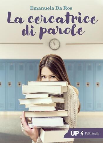 La cercatrice di parole di Emanuela Da Ros La cercatrice di parole di Emanuela Da Ros