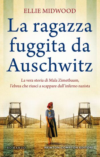 La ragazza fuggita da Auschwitz di Ellie Midwood