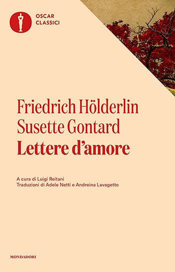 Recensione di Lettere d’amore di Friedrich Hölderlin e Susette Gontard Recensione di Lettere d’amore di Friedrich Hölderlin e Susette Gontard