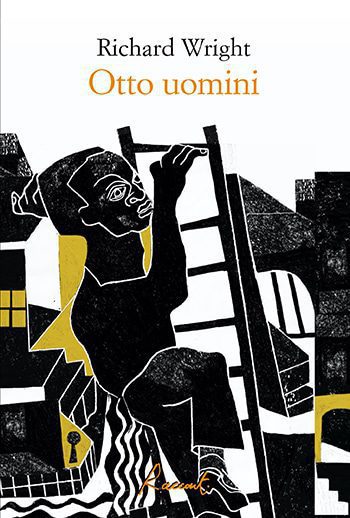 Recensione di Otto uomini di Richard Wright Recensione di Otto uomini di Richard Wright
