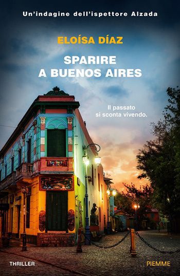 Recensione di Sparire a Buenos Aires di Eloísa Díaz Recensione di Sparire a Buenos Aires di Eloísa Díaz