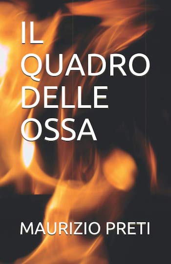 Intervista a Maurizio Preti: il quadro delle ossa, dalla cronaca al romanzo