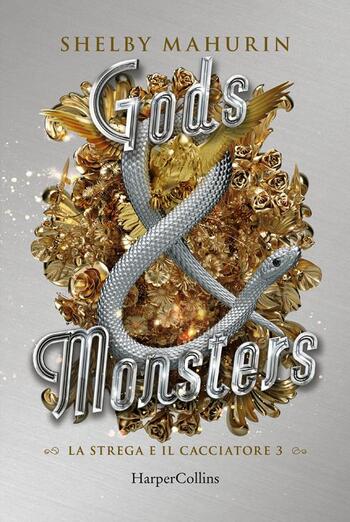 Gods & monsters di Shelby Mahurin Gods & monsters di Shelby Mahurin