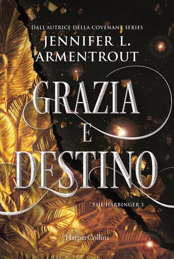 Grazia e destino di Jennifer L. Armentrout