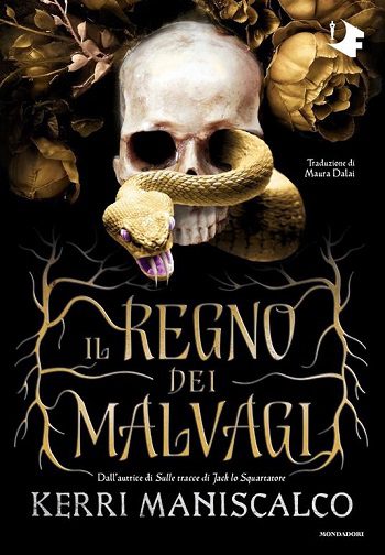Il regno dei Malvagi di Kerri Maniscalco Il regno dei Malvagi di Kerri Maniscalco