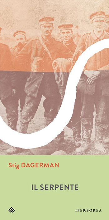 Recensione di Il serpente di Stig Dagerman Recensione di Il serpente di Stig Dagerman