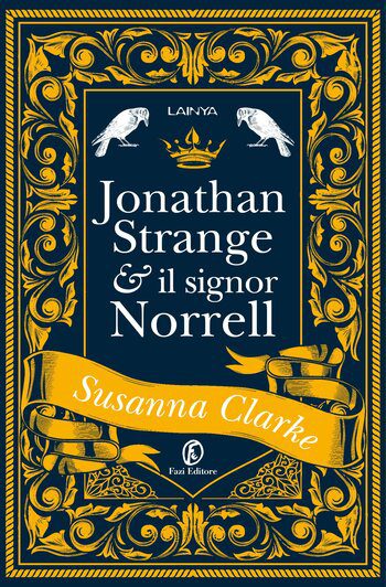 Jonathan Strange & il signor Norrell di Susanna Clarke