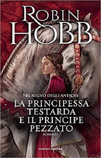 La principessa testarda e il principe pezzato di Robin Hobb