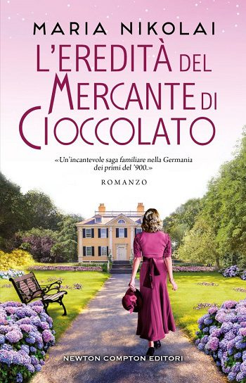 L’eredità del mercante di cioccolato di Maria Nikolai L’eredità del mercante di cioccolato di Maria Nikolai