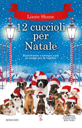 12 cuccioli per Natale di Lizzie Shane