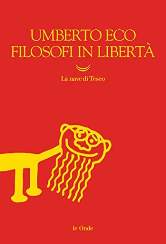 Filosofi in libertà di Umberto Eco