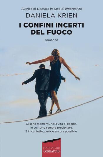 I confini incerti del fuoco di Daniela Krien I confini incerti del fuoco di Daniela Krien