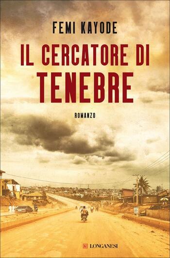 Il cercatore di tenebre di Femi Kayode