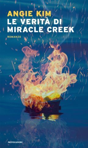 Le verità di Miracle Creek di Angie Kim