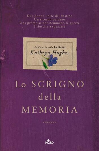 Lo scrigno della memoria di Kathryn Hughes Lo scrigno della memoria di Kathryn Hughes