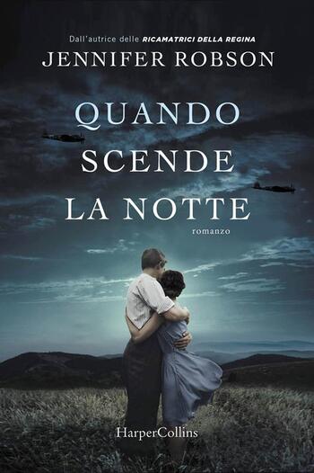 Quando scende la notte di Jennifer Robson Quando scende la notte di Jennifer Robson