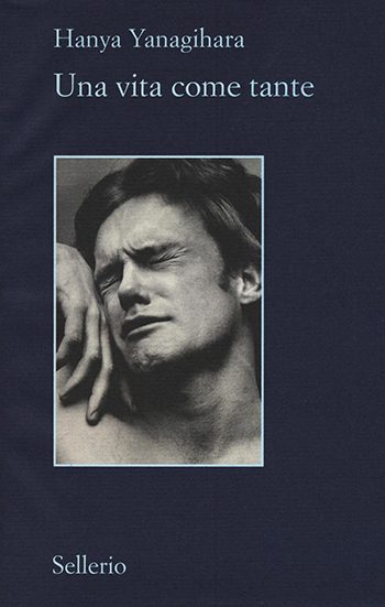 Recensione di Una vita come tante di Hanya Yanagihara Recensione di Una vita come tante di Hanya Yanagihara