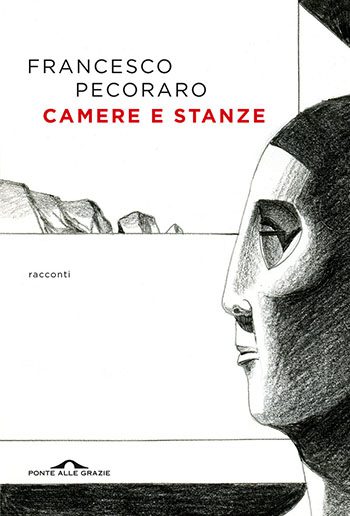 Recensione di Camere e stanze di Francesco Pecoraro