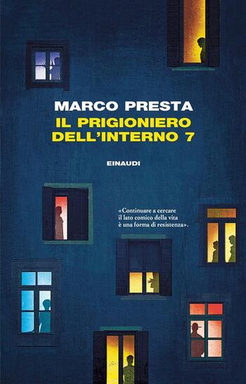 Il prigioniero dell’interno 7 di Marco Presta Il prigioniero dell’interno 7 di Marco Presta
