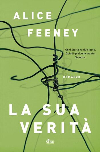 La sua verità di Alice Feeney La sua verità di Alice Feeney