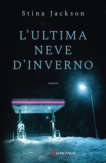 L’ultima neve d’inverno di Stina Jackson