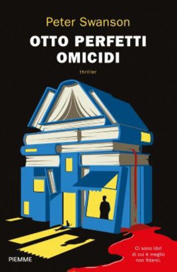 Otto perfetti omicidi di Peter Swanson Otto perfetti omicidi di Peter Swanson