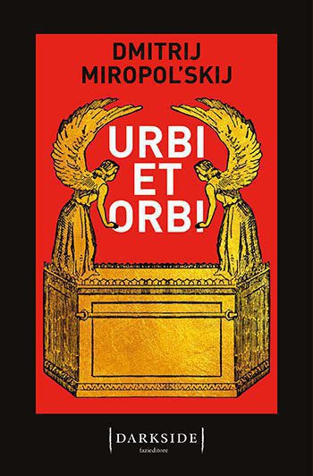 Recensione di Urbi et orbi di Dmitrij Miropol’skij Recensione di Urbi et orbi di Dmitrij Miropol’skij