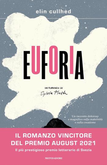 Euforia di Elin Cullhed Euforia di Elin Cullhed