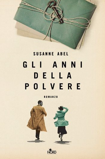 Gli anni della polvere di Susanne Abel