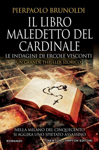 Il libro maledetto del Cardinale. Le indagini di Ercole Visconti di Pierpaolo Brunoldi