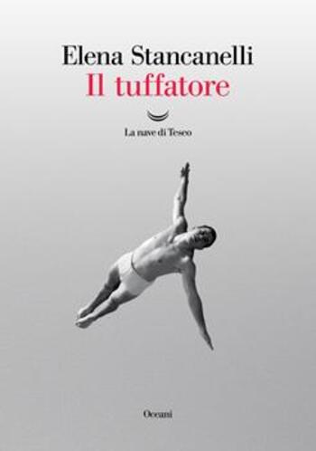 Il tuffatore di Elena Stancanelli Il tuffatore di Elena Stancanelli