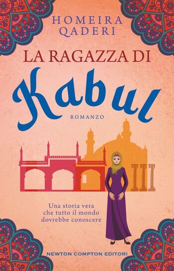 La ragazza di Kabul di Homeira Qaderi La ragazza di Kabul di Homeira Qaderi