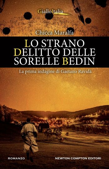 Lo strano delitto delle sorelle Bedin di Chicca Maralfa Lo strano delitto delle sorelle Bedin di Chicca Maralfa