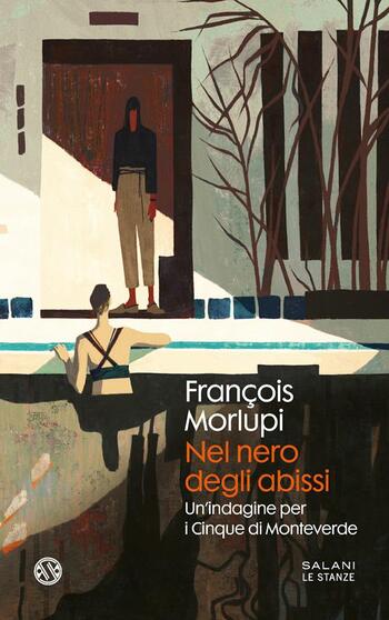 Nel nero degli abissi. Un’indagine per i Cinque di Monteverde di François Morlupi Nel nero degli abissi. Un’indagine per i Cinque di Monteverde di François Morlupi
