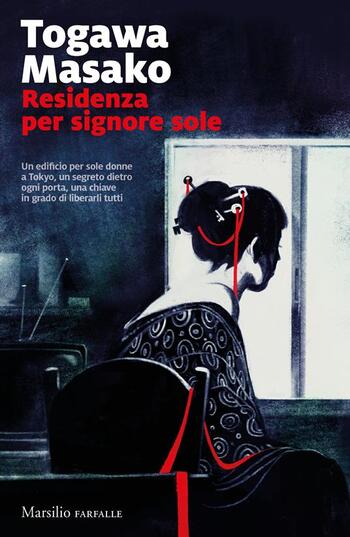 Residenza per signore sole di Togawa Masako Residenza per signore sole di Togawa Masako