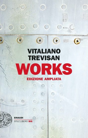 Recensione di Works di Vitaliano Trevisan Recensione di Works di Vitaliano Trevisan