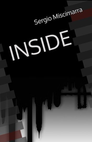 Recensione di Inside di Sergio Miscimarra Recensione di Inside di Sergio Miscimarra