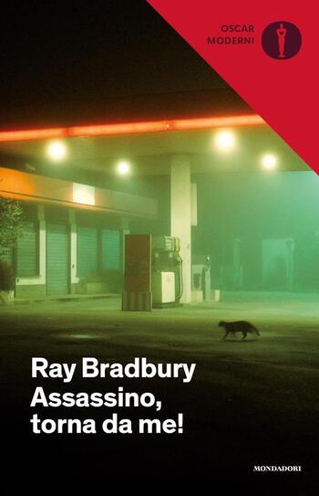 Assassino, torna da me di Ray Bradbury