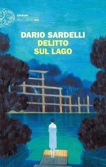 Delitto sul lago di Dario Sardelli Delitto sul lago di Dario Sardelli