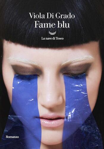 Fame blu di Viola Di Grado Fame blu di Viola Di Grado