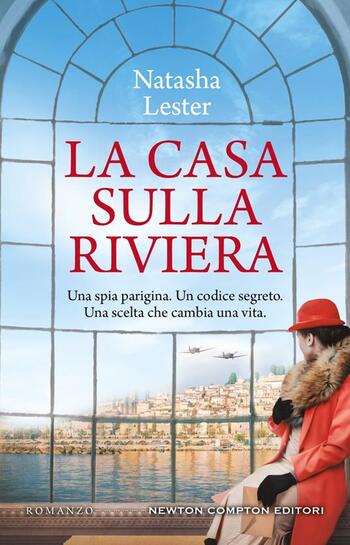 La casa sulla riviera di Natasha Lester La casa sulla riviera di Natasha Lester