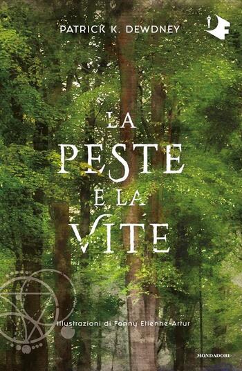 La peste e la vite di Patrick K. Dewdney La peste e la vite di Patrick K. Dewdney