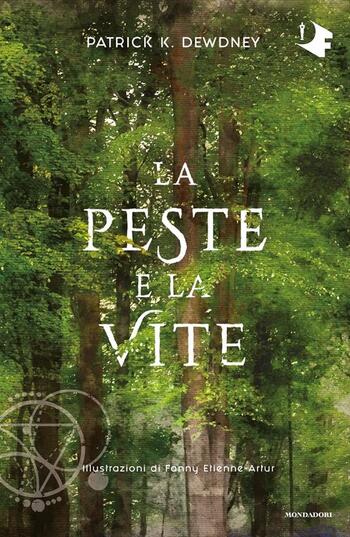 La peste e la vite di Patrick K. Dewdney