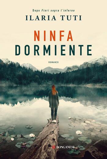 Recensione di Ninfa dormiente di Ilaria Tuti Recensione di Ninfa dormiente di Ilaria Tuti