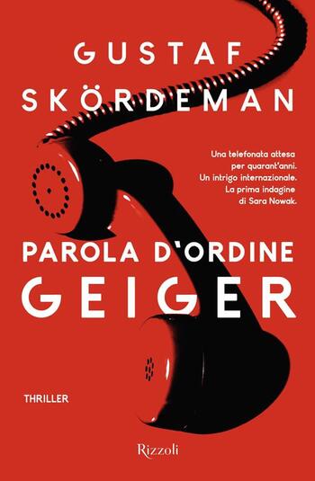 Parola d’ordine Geiger di Gustaf Skordeman