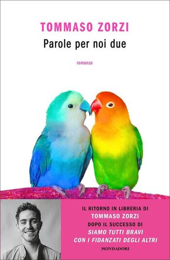 Parole per noi due di Tommaso Zorzi Parole per noi due di Tommaso Zorzi