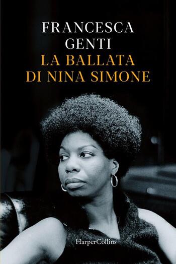 Recensione di La ballata di Nina Simone di Francesca Genti